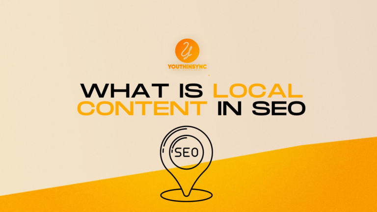 What is Local Content in SEO? A Comprehensive Guide to Boosting Local Search Rankings