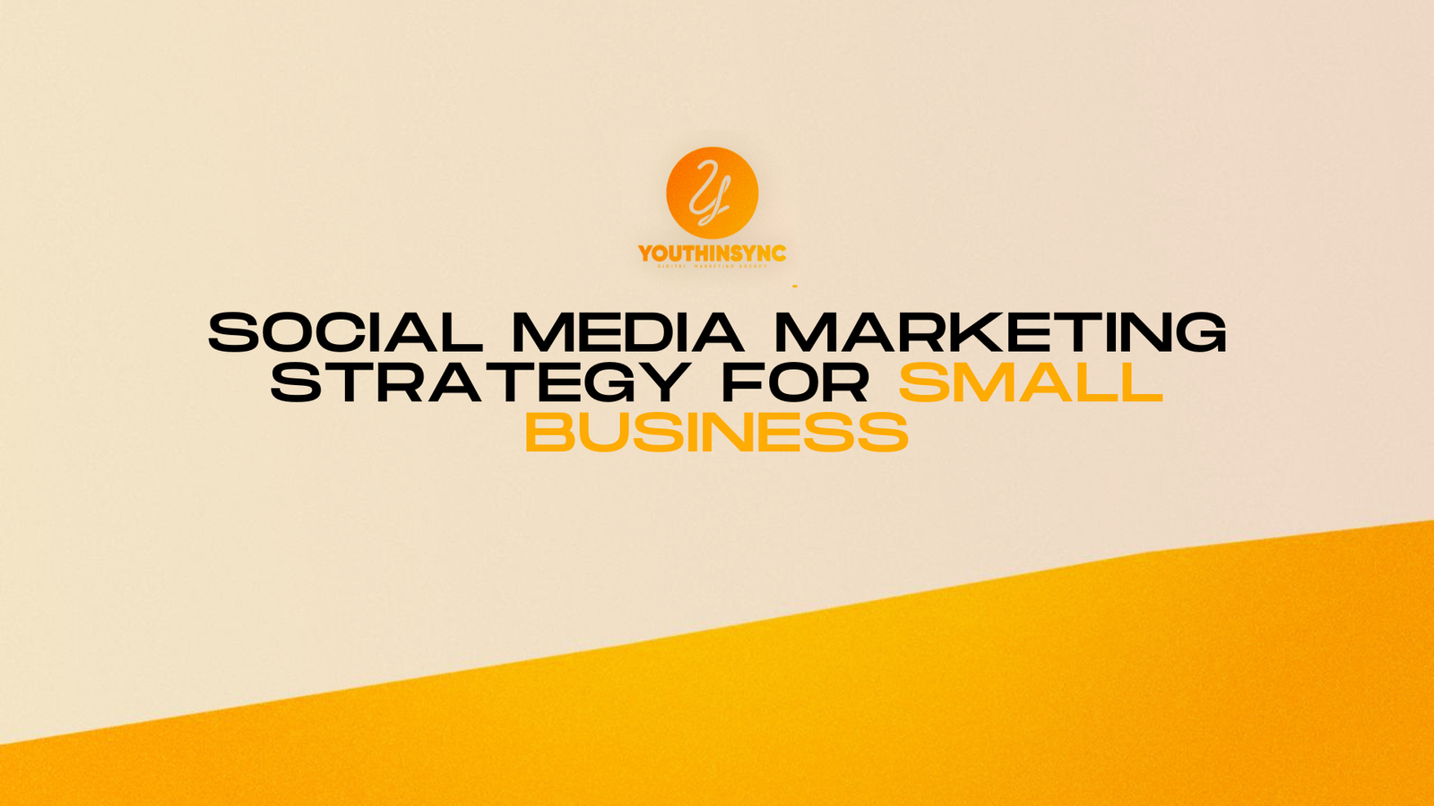 Social Media Marketing Strategy for Small Business: A Comprehensive Guide to Success